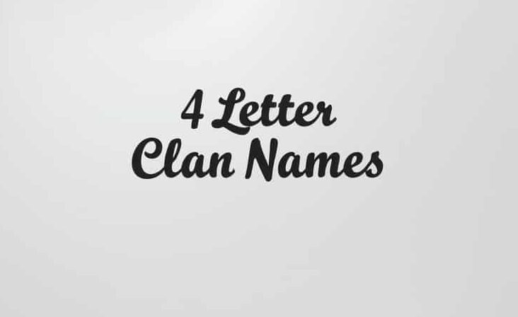 Best 4 Letter Clan Names: Cool, Unique & Creative Ideas